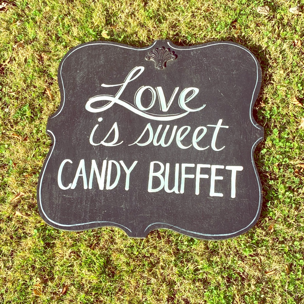 Love is Sweet Candy Buffet Sign